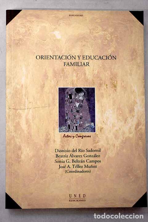 Libri di seconda mano: Orientaci&oacute;n y educaci&oacute;n familiar