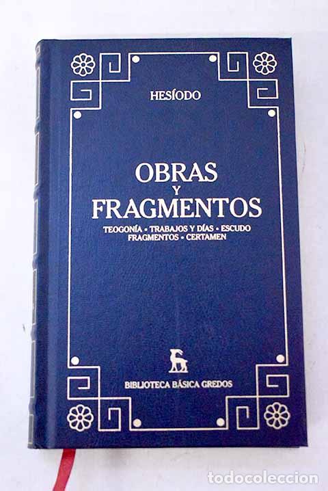 Libri di seconda mano: Obras y fragmentos: Hes&iacute;odo.- Hes&iacute;odo