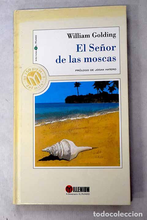 Libri di seconda mano: El se&ntilde;or de las moscas.- Golding, William