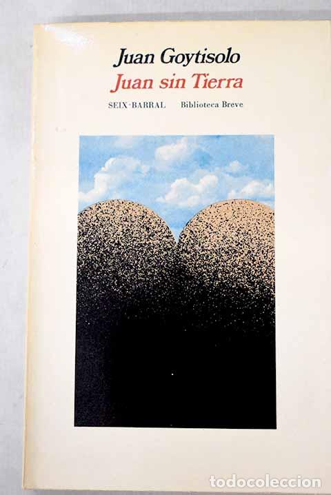 Libros: Juan sin tierra: Goytisolo, Juan.- Goytisolo, Juan