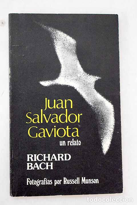 Libros: Juan Salvador Gaviota.- Bach, Richard