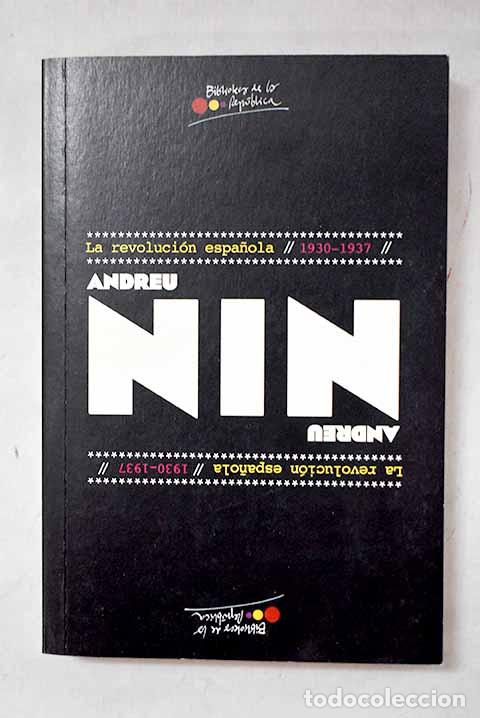 books: La revoluci&oacute;n espa&ntilde;ola, 1930-1937.- Nin, Andreu