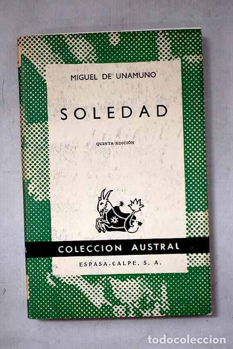 books: Soledad: Unamuno, Miguel de.- Unamuno, Miguel de