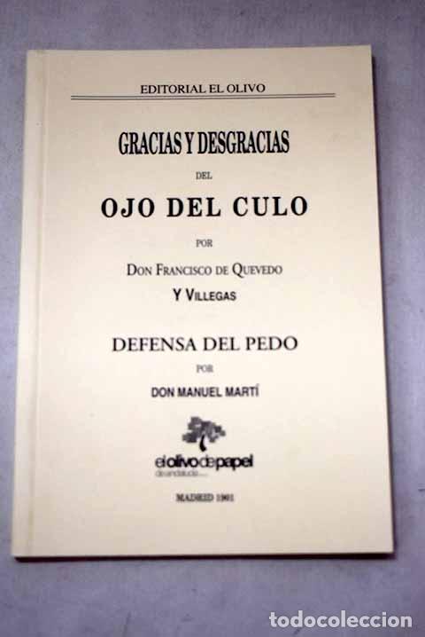 books: Gracias y desgracias del ojo del culo.- Quevedo y Villegas, Francisco de