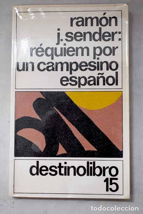 Libros: R&eacute;quiem por un campesino espa&ntilde;ol.- Sender, Ram&oacute;n J.