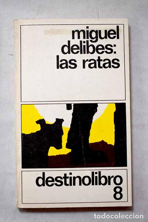 Libros: Las ratas: Delibes, Miguel.- Delibes, Miguel