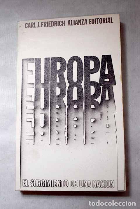 Libros: Europa: el surgimiento de una naci&oacute;n.- Friedrich, Carl J.