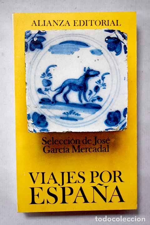 Libros: Viajes por Espa&ntilde;a: : Alianza Editorial.