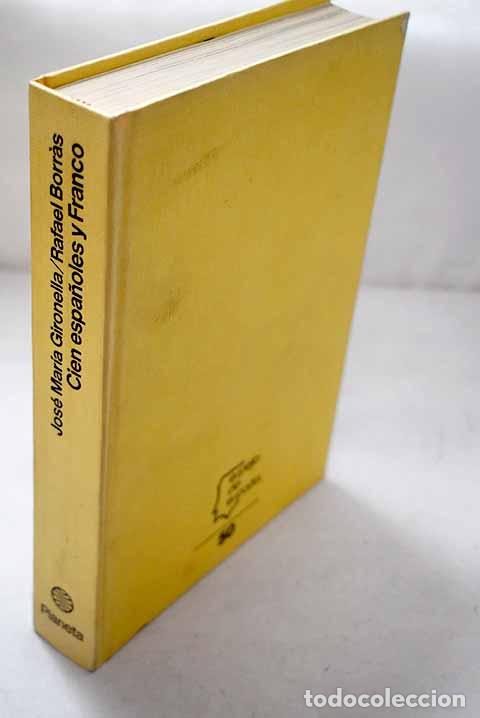 Livres: 100 espa&ntilde;oles y Franco.- Gironella, Jos&eacute; Mar&iacute;a
