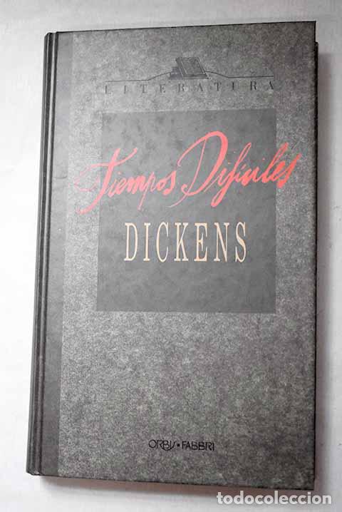 Libros: Tiempos dif&iacute;ciles: Dickens, Charles.- Dickens, Charles