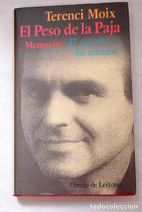 Libros: El cine de los s&aacute;bados.- Moix, Terenci