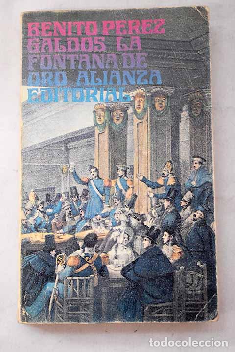 Libros: La Fontana de Oro: P&eacute;rez Gald&oacute;s, Benito.- P&eacute;rez Gald&oacute;s, Benito
