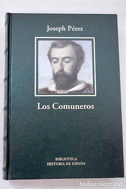 Libros: La revoluci&oacute;n de las comunidades de Castilla (1520-1521).- P&eacute;rez, Joseph