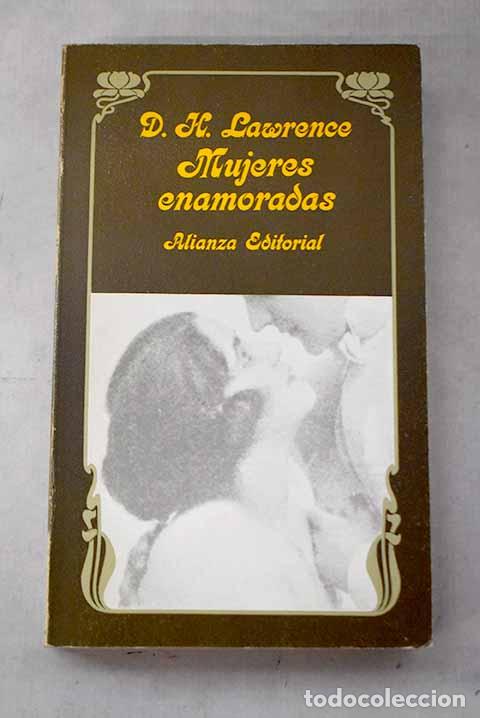 Libros: Mujeres enamoradas: Lawrence, D. H..- Lawrence, D. H.
