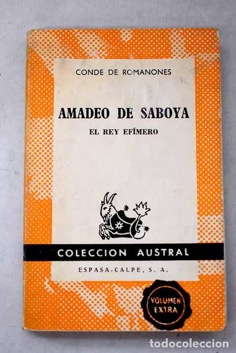 Libros: Amadeo de Saboya, el Rey ef&iacute;mero: Espa&ntilde;a y los origenes de la guerra francoprusiana de 1870
