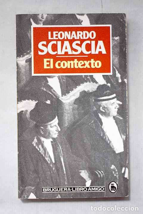 Libros: El contexto: una parodia.- Sciascia, Leonardo