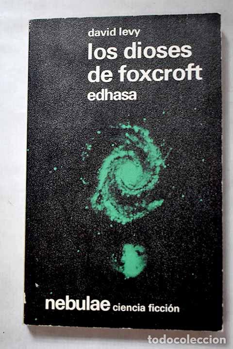 Libros: Los dioses de Foxcraft.- Levy, Andr&eacute;