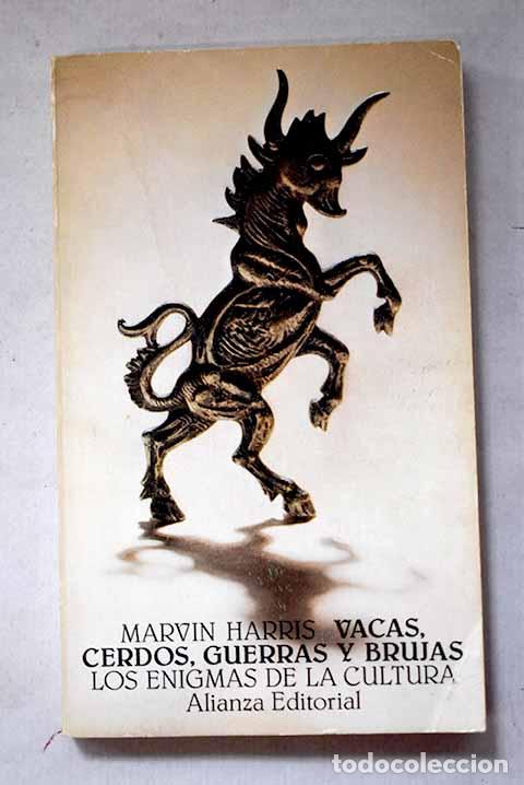 Libros: Vacas, cerdos, guerras y brujas: los enigmas de la cultura.- Harris, Marvin
