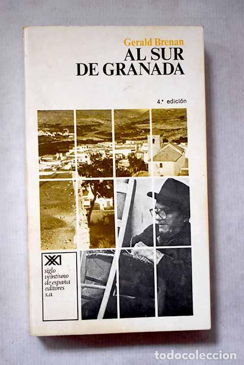 Libros: Al sur de Granada: Brenan, Gerald.- Brenan, Gerald