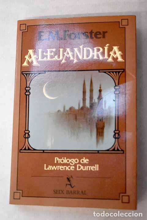 Libros: Alejandr&iacute;a: historia y gu&iacute;a.- Forster, E. M.