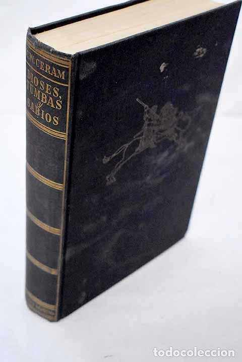 Livros em segunda m&atilde;o: Dioses, tumbas y sabios: la novela de la Arqueolog&iacute;a.- Ceram, C. W.