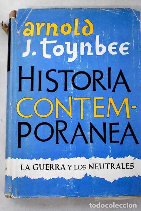 B&uuml;cher: La guerra y los neutrales.- Toynbee, Arnold Joseph