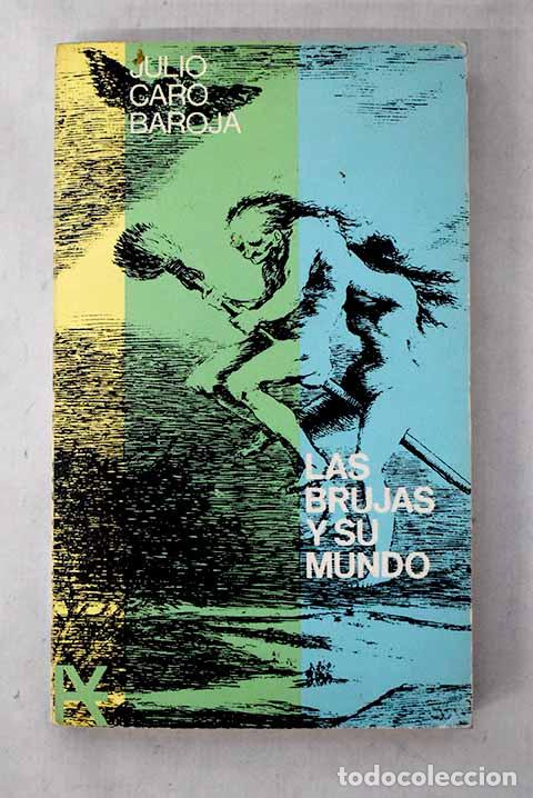 Libros: Las brujas y su mundo.- Caro Baroja, Julio