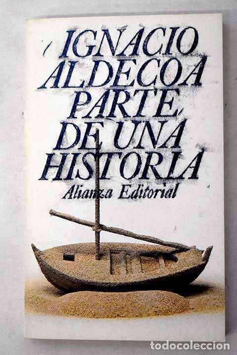 books: Parte de una historia.- Aldecoa, Ignacio