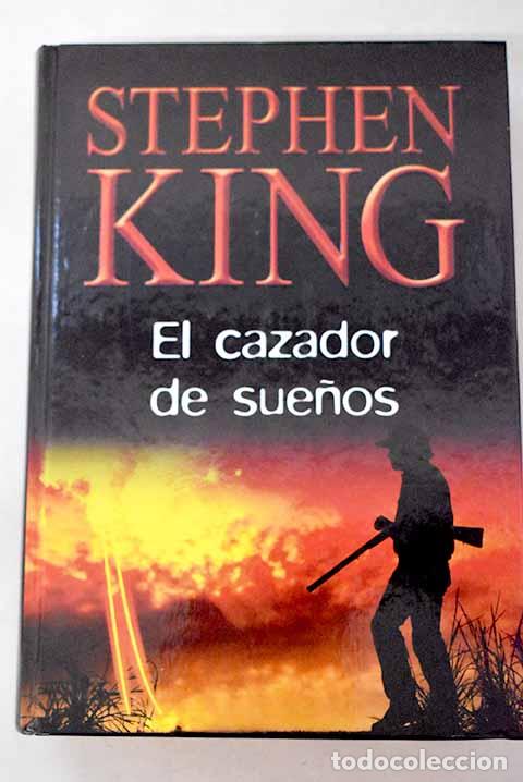Libros: El cazador de sue&ntilde;os.- King, Stephen