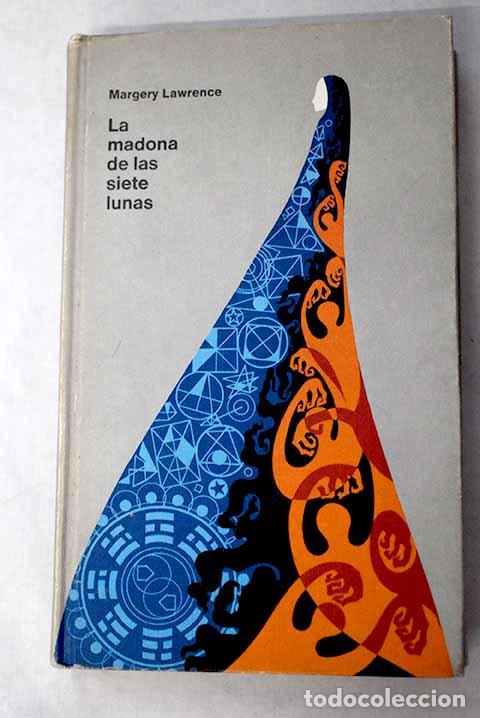 Libros: La madona de las siete lunas.- Lawrence, Margery