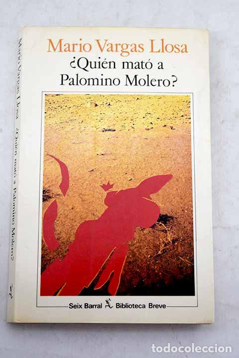 Libros: &iquest;Qui&eacute;n mat&oacute; a Palomino Molero?.- Vargas Llosa, Mario