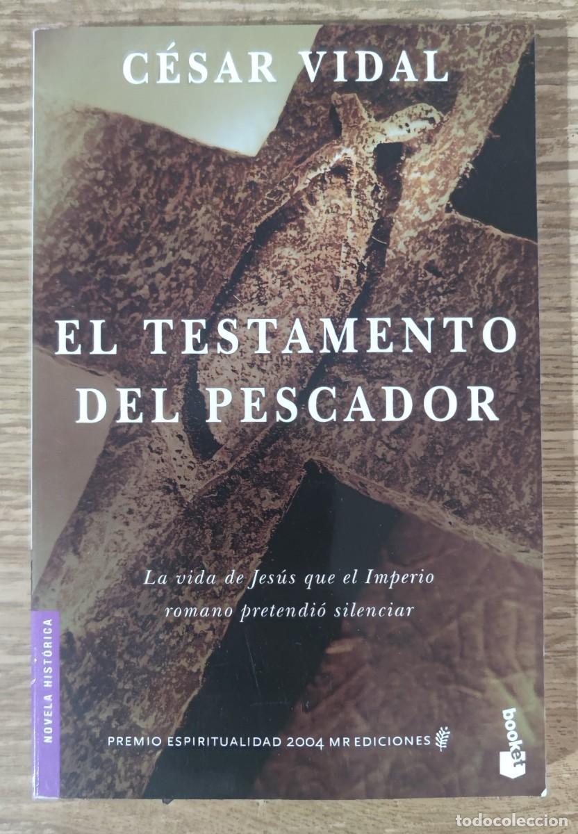 Libros: Libro - El testamento del pescador (2006) C&eacute;sar Vidal