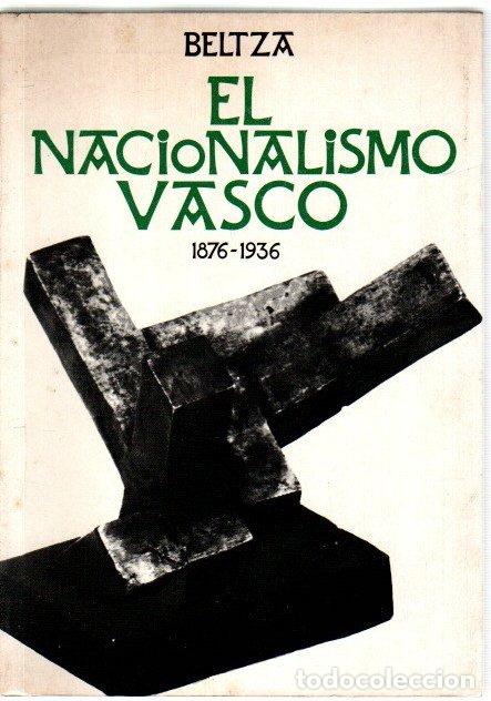 Libros: El nacionalismo vasco 1876-1936 - Beltza