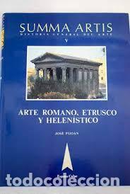 Libros: SUMMA ARTIS. Historia General del arte V: Arte Romano, Etrusco y Helen&iacute;stico.