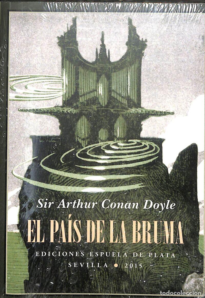 Libros: El Pa&iacute;s De La Bruma: Novela Espiritista - Arthur Conan Doyle - Ediciones Espuela De Plata .