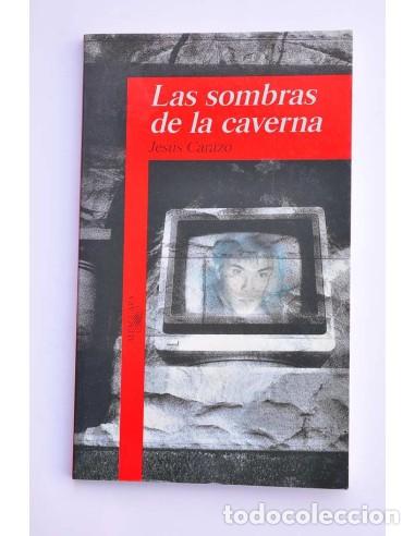 Libros: Las sombras de la caverna - CARAZO, Jes&uacute;s - Foto 1