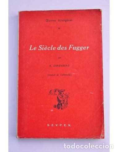 Livres: Le si&egrave;cle des Fugger - EHRENBERG, Richard