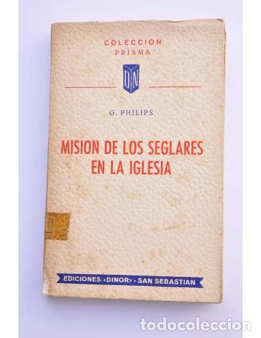 Livres: Misi&oacute;n de los seglares en la Iglesia - PHILIPS, G.