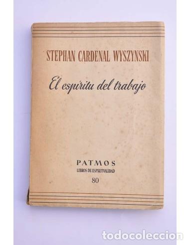 Livres: El esp&iacute;ritu del trabajo - WYSZYSKI, Stephan (Cardenal)