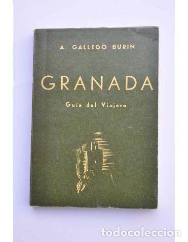 Livres: Granada. Gu&iacute;a del viajero - GALLEGO BURIN, Antonio