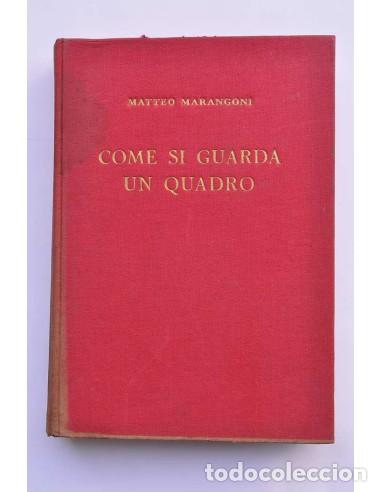 Libros: Come si guarda un quadro : lettura de linguaggio figurativo - MARANGONI, Matteo