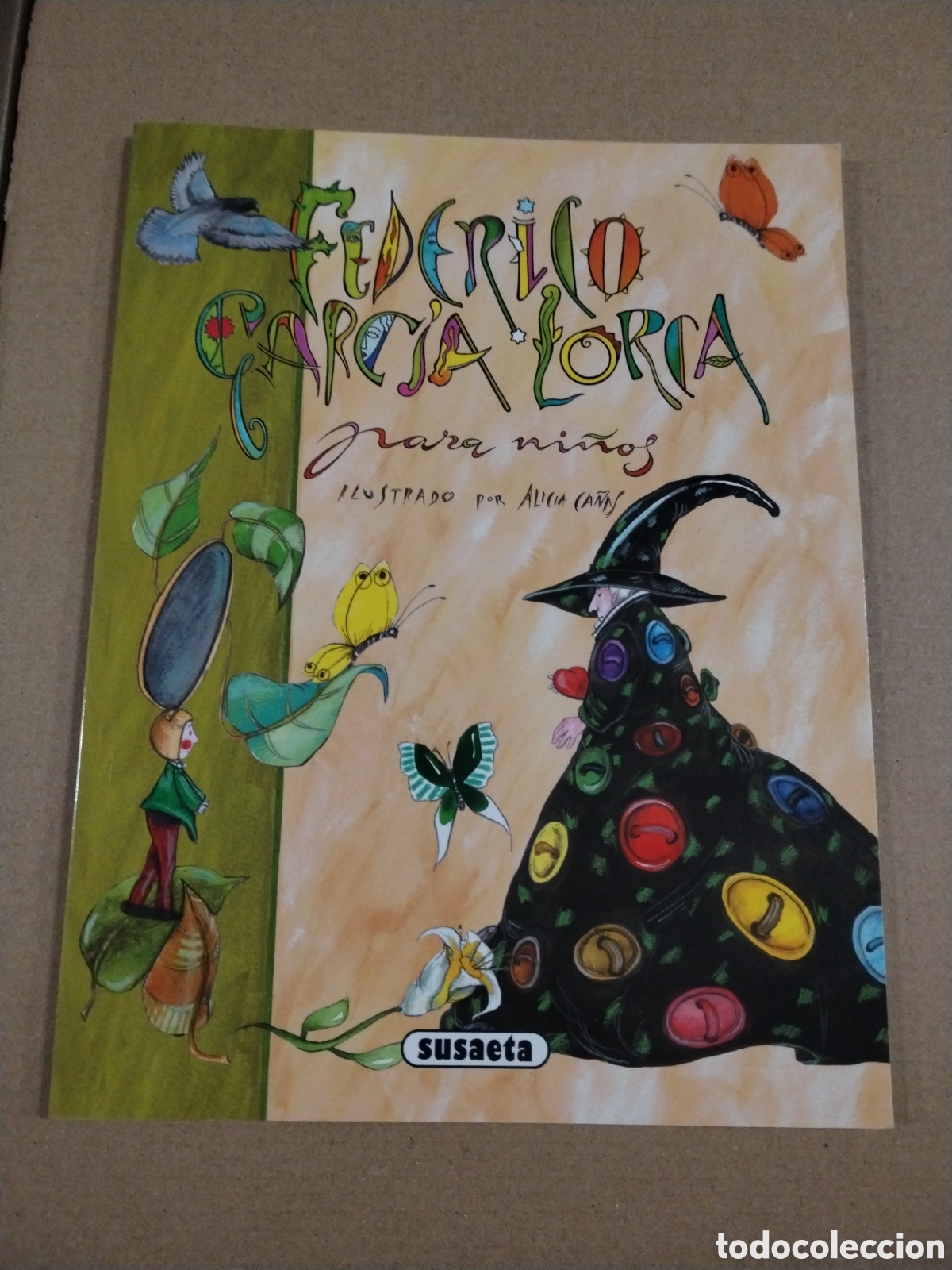 Libros: FEDERICO GARCIA LORCA PARA NI&Ntilde;OS. ALICIA CA&Ntilde;AS. SUSAETA. MUY BUEN ESTADO