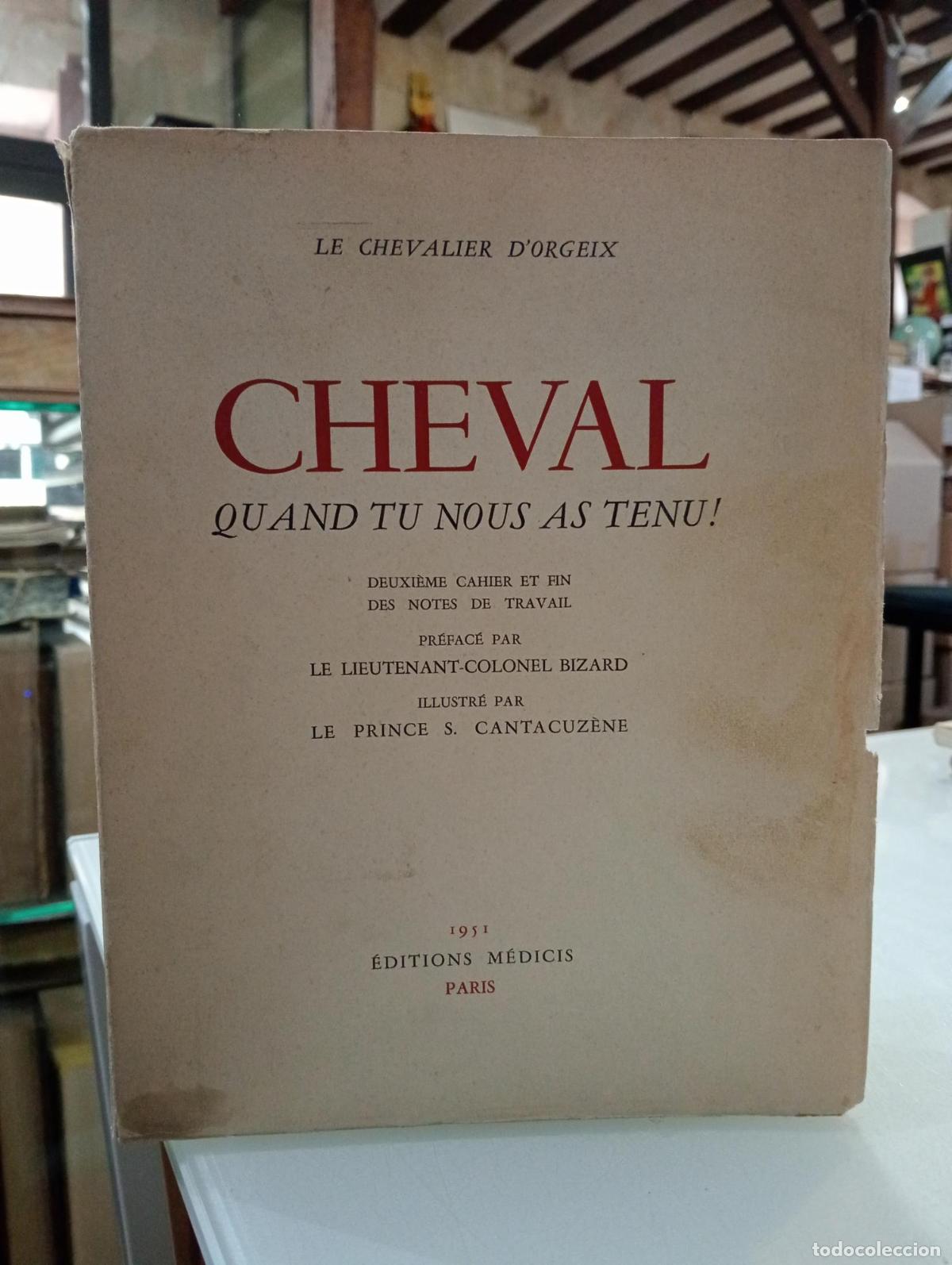 Livros em segunda m&atilde;o: Cheval Quand tu nous as tenu! - Le Chevalier D'Orgeix