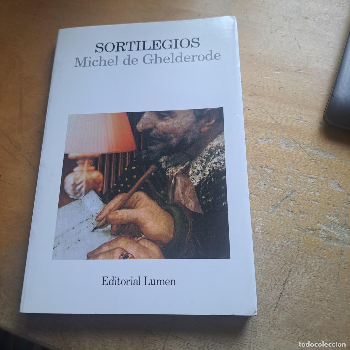 Libros: Sortilegios Michel de Ghelderode MUY BUEN ESTADO Editorial: Lumen, 1992 - 186 PAG. 22 CM