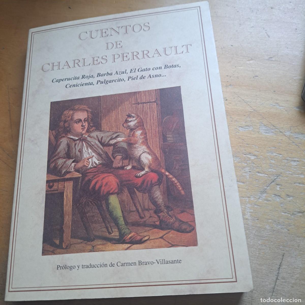Livres: CUENTOS DE CHARLES PERRAULT - CAPERUCITA ROJA BARBA AZUL EL GATO CON BOTAS CENICIENTA PULGARCITO PIE