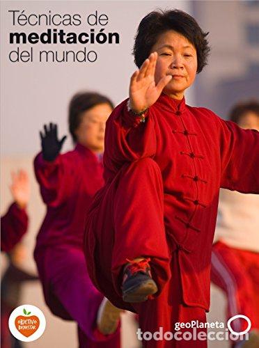 Libros: T&eacute;cnicas de meditaci&oacute;n del mundo - AA. VV