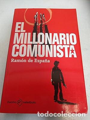 Libros: El millonario comunista - Ram&oacute;n De Espa&ntilde;a