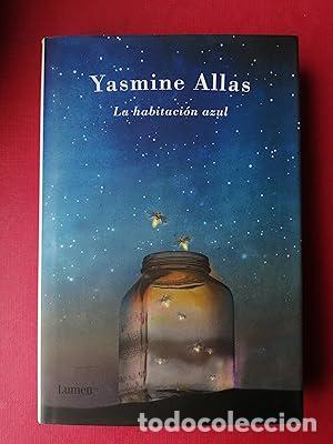 Libros: La habitaci&oacute;n azul - Allas, Yasmine Arguil&eacute; Bernal, Marta (1968- ) . tr