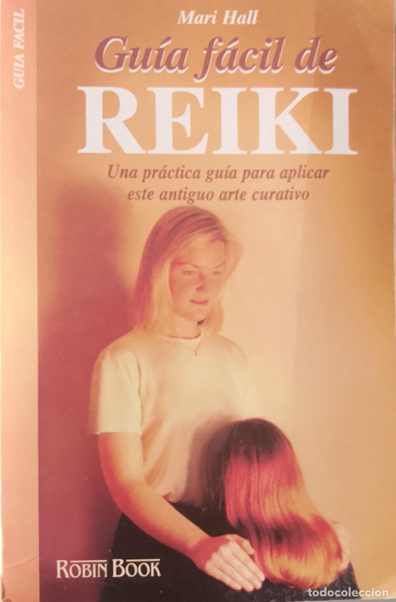 Libros: Gu&iacute;a f&aacute;cil de Reiki. Mari Hall.