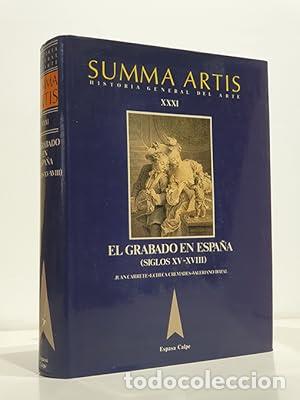 Libros: SUMMA ARTIS. Historia General del arte XXXI: El Grabado en Espa&ntilde;a (Siglos XV-XVIII)